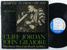 CLIFFORD JORDAN AND JOHN GILMORE Blowing In From Chicago BLUE NOTE LP mono w63rd