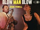 JESSE POWELL blow man blow U.S. JUBILEE LP JGS-1113_orig 1959 R&B_jazz_blues