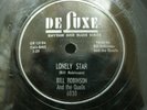 BILL ROBINSON AND THE QUAILS QUIT PUSHIN' B/W LONELY STAR DE LUXE 6030--78 RPM