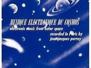 Jean-Jacques Perrey - Musique Electronique Du Cosmos (Electronic Music From Oute