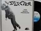 The Selecter LP “Too Much Pressure”   Chrysalis 41274   VG++ Ska