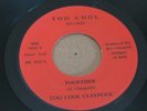 RARE GARAGE PSYCH 45 - TOO COOL CLAYPOOL - TOGETHER / IF I HAD MY WAY - PRIVATE