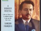 A DEBUSSY RECITAL SAMSON FRANCOIS UK EXPORT VERSION COLUMBIA/ODEON P33CX 1825 NM