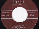 OH R&B Mambo Bebop TOMMY WILLS & HIS CLUB MIAMI BAND T.N.O. Mambo 45 HEAR