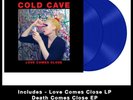 COLD CAVE Love Comes Close 2x LP Blue Vinyl Deluxe Heartworm synth-black queen