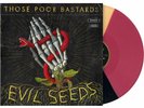 Those Poor Bastards Evil Seeds vinyl LP Lonesome Wyatt Hank Williams 3 III