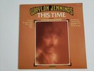 Waylon Jennings This Time LP US 1975 Tan Label reissue-Used-NM