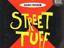 DOUBLE TROUBLE & rebel mc - Street Tuff (NORMAN COOK Rmxs) 1989 Desire Wantx 18R