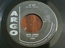 Etta James - At Last/I Just Want to Make Love to You 45 ARGO orig. G+ HEAR