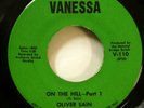 OLIVER SAIN 45 On the Hill VANESSA 1971 funk soul VG++/MINT- vinyl        Gt 123