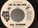 Ral Donner - Life to Live Over / Lost 45 RPM - Tested VG Vinyl - Promo - F3