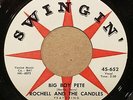 ROCHELL AND THE CANDLES Big Boy Pete / A Long Time Ago 1960 RARE DOO WOP 45