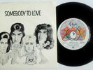 EX/EX Queen Somebody To Love 7