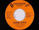 70s Soul 45 - Ike Noble - Your Love - Chanson - VG++ mp3