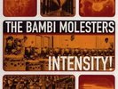 BAMBI MOLESTERS, THE - Intensity  - LP 1998 180 g Dancing Bear