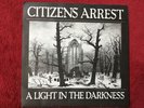Citizens Arrest A Light In The Darkness EP 7” Vinyl US Hardcore Punk