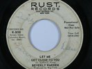 Northern Soul 45 BEVERLY WARREN Let Me Get Close To You RUST promo HEAR