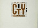 Jon Hassell - City:Works of Fiction (1990) Vinile Nuovo