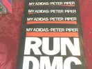 RUN - DMC - MY ADIDAS /PETER PIPER- 7