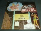 CHUCK WELLS HORACE HELLER EDDIE NOACK 33RPM LP GOD LESS AMERICA DRUNKEN COUNTRY