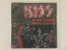 KISS Sure know something/ Dirty livin 45 single Vinyl ITALIAN 1979