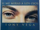 Tony Vega ?– Si Me Miras A Los Ojos LP Colombian Press 1994 Rodven Discos