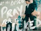 Panic  At The Disco ?– Pray For The Wicked Vinyl LP 2018 NEW/SEALED