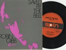 ROBIN GIBB - SPIN 45 - SAVED BY THE BELL