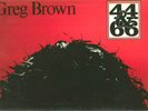 RARE 2LP GREG BROWN 44 & 66 (1984) + The Iowa Waltz (1981) RED HOUSE RECORDS