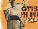 OTIS REDDING - SHOUT BAMALAMA (New 12