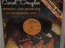 Carol Douglas Midnight Love Affair/In The Morning Import 12” Maxi-Single 45001