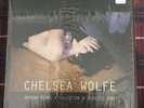 CHELSEA WOLFE - UNKNOWN ROOMS  VINYL LP  9 TRACKS ALTERNATIVE ROCK  NEW