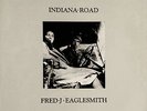 Fred Eaglesmith - Indiana Road   OOP ORIG 1987 Canadian Vinyl LP (NM )
