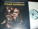 EINSTÜRZENDE NEUBAUTEN : HÖR MIT SCHMERZEN LP GERMANY