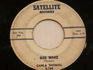 CARLA THOMAS Gee Whiz / For You  SATELLITE  MEMPHIS SOUL ORIGINAL