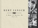 BERT JANSCH-A Man Id Rather Be (Part 2) VINYL NEW