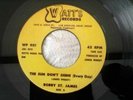Bobby st James - the sun don't shine (every day).  New 7
