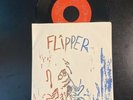FLIPPER SEX BOMB/BRAIN WASH 45 RPM 1981