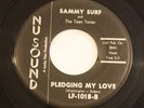 SAMMY SURF &THE TEEN TONES Story Of A Dream / Pledging My Love NU SOUND EX