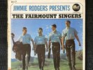 FAIRMOUNT SINGERS Jimmie Rodgers Presents... (Original 1962 U.S. Stereo LP)