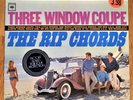 The Rip Chords THREE WINDOW COUPE FACTORY SEALED LP