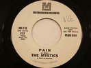 THE MYSTICS  PAIN  METROMEDIA RECORDS DJ PROMO GARAGE SOUL