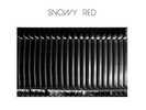 LP SNOWY RED - S/T - DIRTY DANCE 12 001 - REISSUE (M/M)*