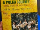 Al Meixner Weber Orchestra A Polka Journey Slovenian style record album Marjon