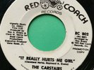 Northern Soul 45 Carstairs-It Really Hurts Me Girl-Red Coach WD 1970s Reissue