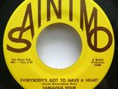 FABULOUS FOUR 45 Everybodys got to have a heart / If I Knew SAINTMO VG++  Mg 258