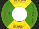 Northern Soul R&B Mod Funk 45 RUFF FRANCIS & THE ILLUSIONS Give Me Mercy Essica