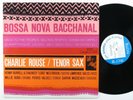 CHARLIE ROUSE Bossa Nova Bacchanal BLUE NOTE LP VG+ japan 1981 reissue **
