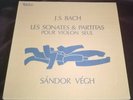 Rare ED1 Sandor Vegh Bach Violin Sonatas 3LP Valois CMB 14 French Stereo