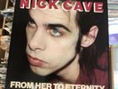 Nick Cave Featuring The Bad Seeds From Her To Eternity Vinyl LP